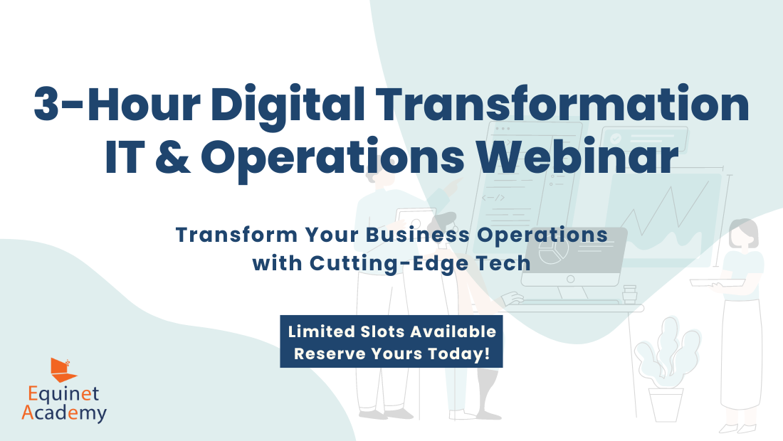 3-hour Digital Transformation IT & Operations Webinar