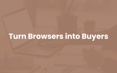 Turn Browsers into Buyers